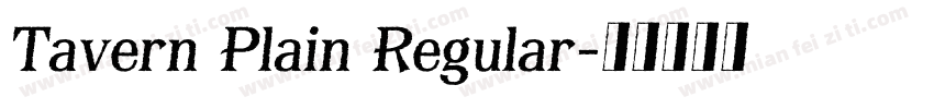 Tavern Plain Regular字体转换